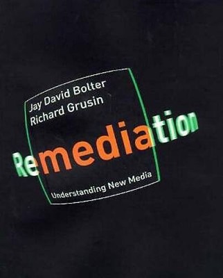 Remediation: Understanding New Media - Hardcover By Bolter, J David - GOOD