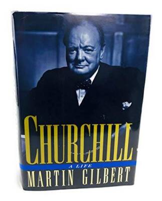 Churchill: A Life - Hardcover By Gilbert, Martin - VERY GOOD
