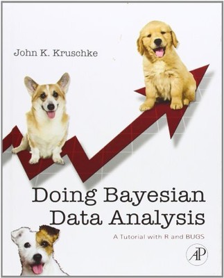 Doing Bayesian Data Analysis: A Tut..., John K. Kruschk