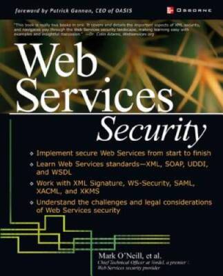 Web Services Security - Paperback By ONeill, Mark - GOOD