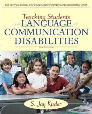 Teaching Students with Language and Communication Disabilities (4th Editi - GOOD