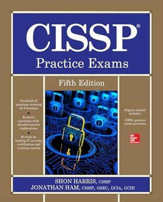 CISSP Practice Exams, Fifth Edition (..., Ham, Jonathan