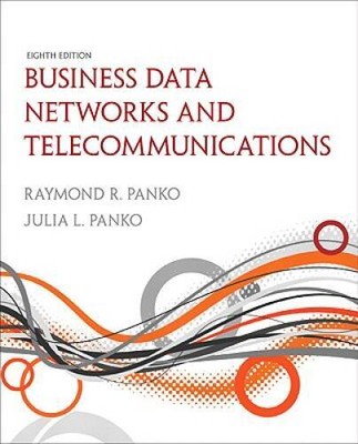 Business Data Networks and Telecommunications (8th Edition) (Pearso - ACCEPTABLE