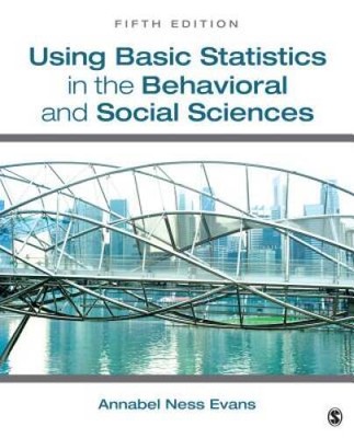Using Basic Statistics in the Behavioral and Social Sciences - VERY GOOD