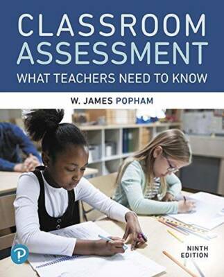 Classroom Assessment: What Teachers Need to Know (9th Edition) - GOOD
