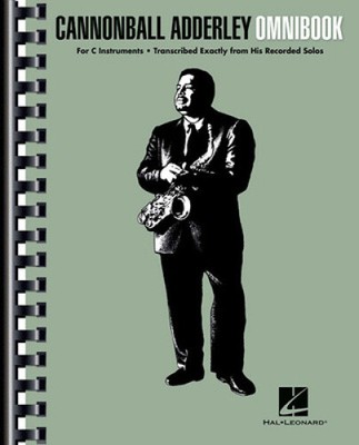 Cannonball Adderley - Omnibook: For C Instruments by Cannonball Adderley