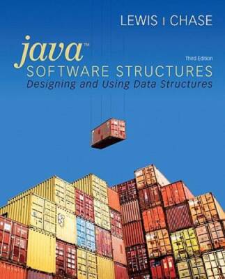 Java Software Structures: Designing and Using Data Structures ( - VERY GOOD