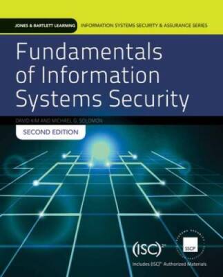 Fundamentals Of Information Systems Security (Information Systems Se - VERY GOOD