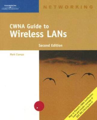 CWNA Guide to Wireless LANs (Networking) Second Edition - Paperback - GOOD