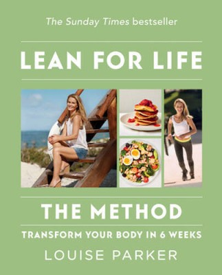 The Louise Parker Method: Lean for Life - Paperback By Parker, Louise - GOOD