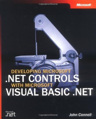 DEVELOPING MICROSOFT .NET CONTROLS WITH MICROSOFT VISUAL By John Connell *VG+*
