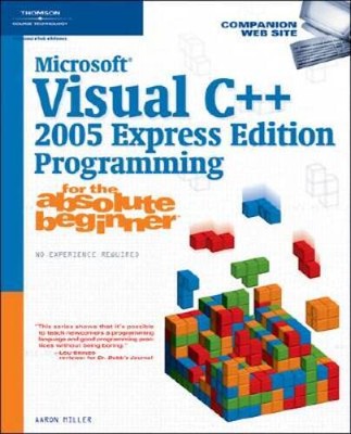 Microsoft Visual C 2005 Express Edition Programming for the Abso - ACCEPTABLE