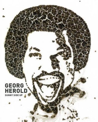 Georg Herold Georg Herold: Sunny Side Up (Hardback)