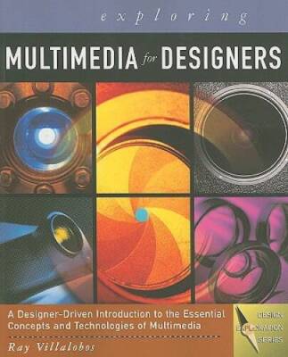 Exploring Multimedia for Designers (Computer Animation Team) - Paperback - GOOD