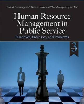 Human Resource Management in Public Service: Paradoxes, Processes, and P - GOOD
