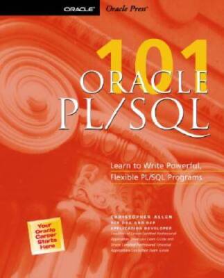 Oracle PLSQL 101 - Paperback By Allen, Christopher - ACCEPTABLE