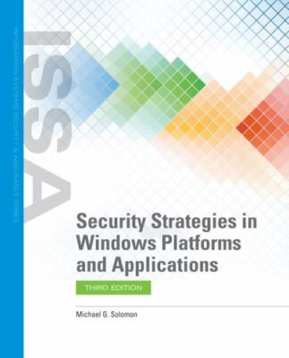 Security Strategies in Windows Platforms and Applications, Solomon, Michael G., 