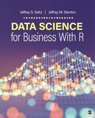 Data Science for Business With R by Stanton, Jeffrey Morgan Paperback / softback