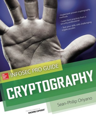 Cryptography InfoSec Pro Guide (Beginner's Guide) (NETWORKING & COMM - OMG)