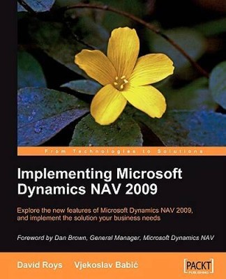 Implementing Microsoft Dynamics NAV 2009 - Paperback By David Roys - GOOD