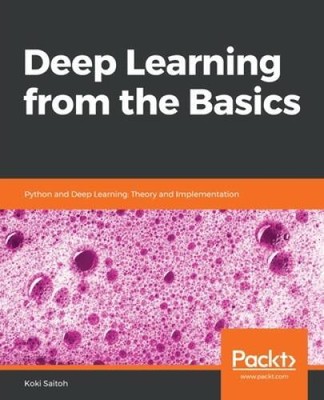Deep Learning from the Basics: Python and Deep Learning: Theory and Imple - GOOD