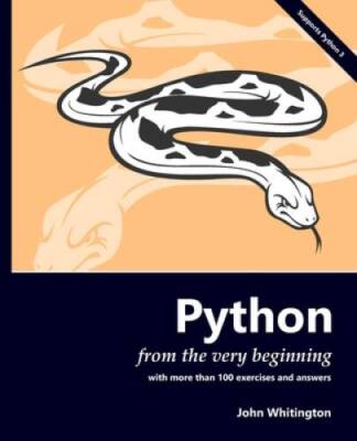 Python from the Very Beginning: With 100 exercises and answers - VERY GOOD