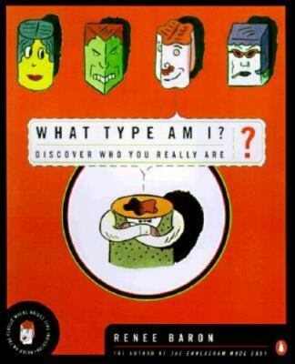 What Type Am I? Discover Who You Really Are