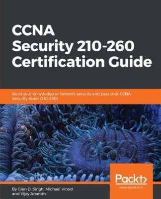 CCNA Security 210-260 Certification Guide: Build your knowledge of network: Used