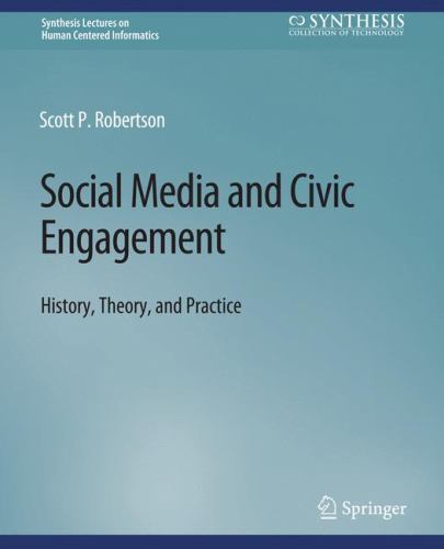 Synthesis Lectures on Human-Centered Informatics Ser.: Social Media and ...