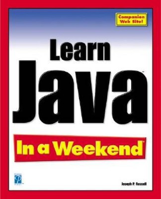 Learn Java In a Weekend (In a Weekend (Premier Press)) - Paperback - GOOD