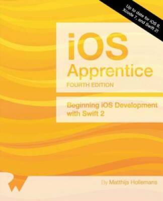 The iOS Apprentice (Fourth Edition): Beginning iOS Development with  - GOOD