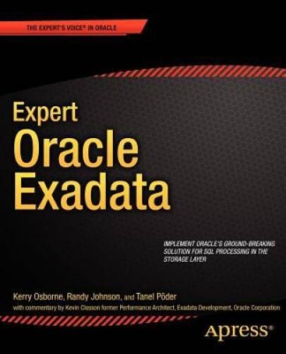 Expert Oracle Exadata (Expert's Voice in Oracle) - Paperback - GOOD