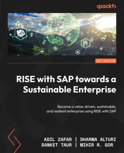 RISE with SAP Towards a Sustainable Enterprise : Become a Value-Driven ...