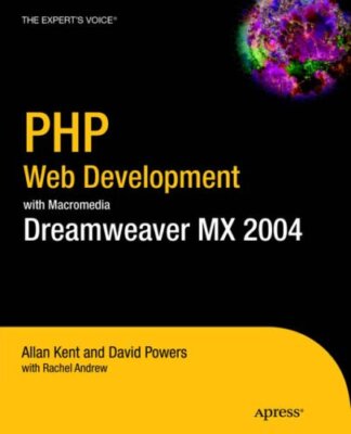 PHP Web Development with Macromedia Dreamweaver MX 2004 By Rache