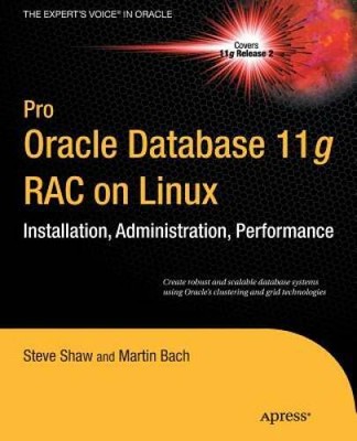 Pro Oracle Database 11g RAC on Linux (Experts Voice in Oracle) - ACCEPTABLE