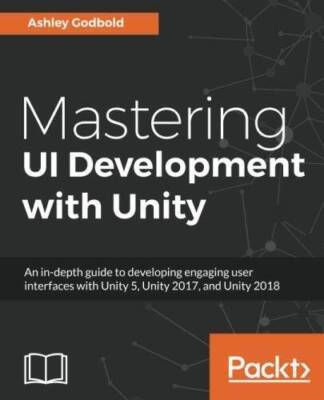 Mastering Unity UI Development: All you need to superpower your games wit - GOOD
