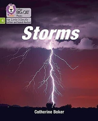 Storms: Phase 4 (Big Cat Phonics for  by Catherine Baker Collins Big Cat (GT25)