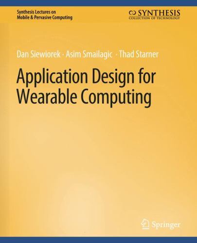 Synthesis Lectures on Mobile and Pervasive Computing Ser.: Application ...