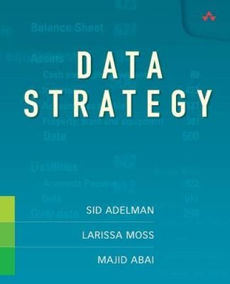 Data Strategy - Paperback By Adelman, Sid - VERY GOOD