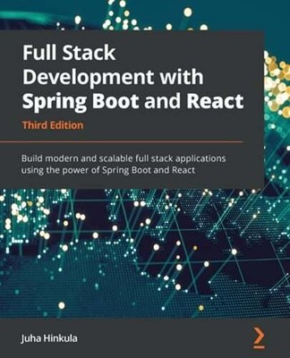 Full Stack Development with Spring Boot and React: Build modern and scalable web