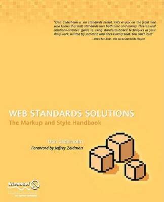 Web Standards Solutions: The Markup and Style Handbook (Pionee - VERY GOOD