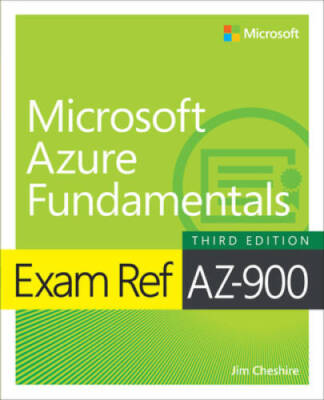 Exam Ref Az-900 Microsoft Azure Fundamentals - Paperback By Cheshire, Jim - GOOD