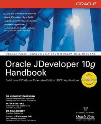 Oracle JDeveloper 10g Handbook - Paperback By Avrom Roy-Faderman - VERY GOOD
