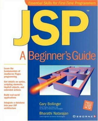 JSP: A Beginner's Guide By Gary Bollinger,Bharathi Natarajan. 97
