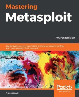 Nipun Jaswal Mastering Metasploit (Paperback) (UK IMPORT)