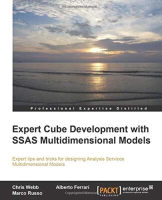 Expert Cube Development with SSAS Multidimensional Models,Chris 