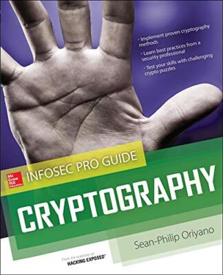 Cryptography InfoSec Pro Guide (Beginner's Guide), Oriyano 9780071794251 New-,