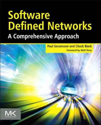 Software Defined Networks: A Comprehensiv- paperback, 012416675X, Paul Goransson