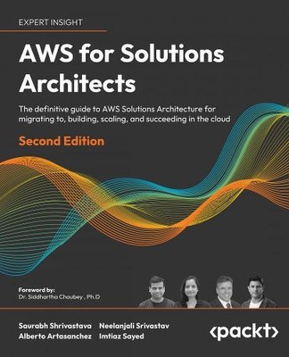 Alberto Artasanchez Neelanjali Srivastav AWS for Solutio (Paperback) (UK IMPORT)