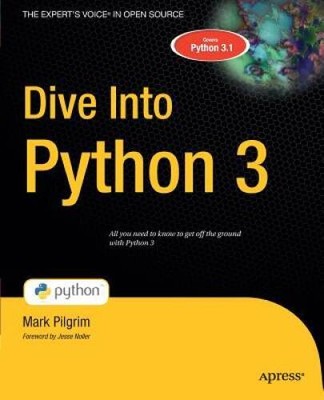 Dive into Python 3 - Paperback By Mark Pilgrim - VERY GOOD